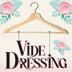 Vide-dressing